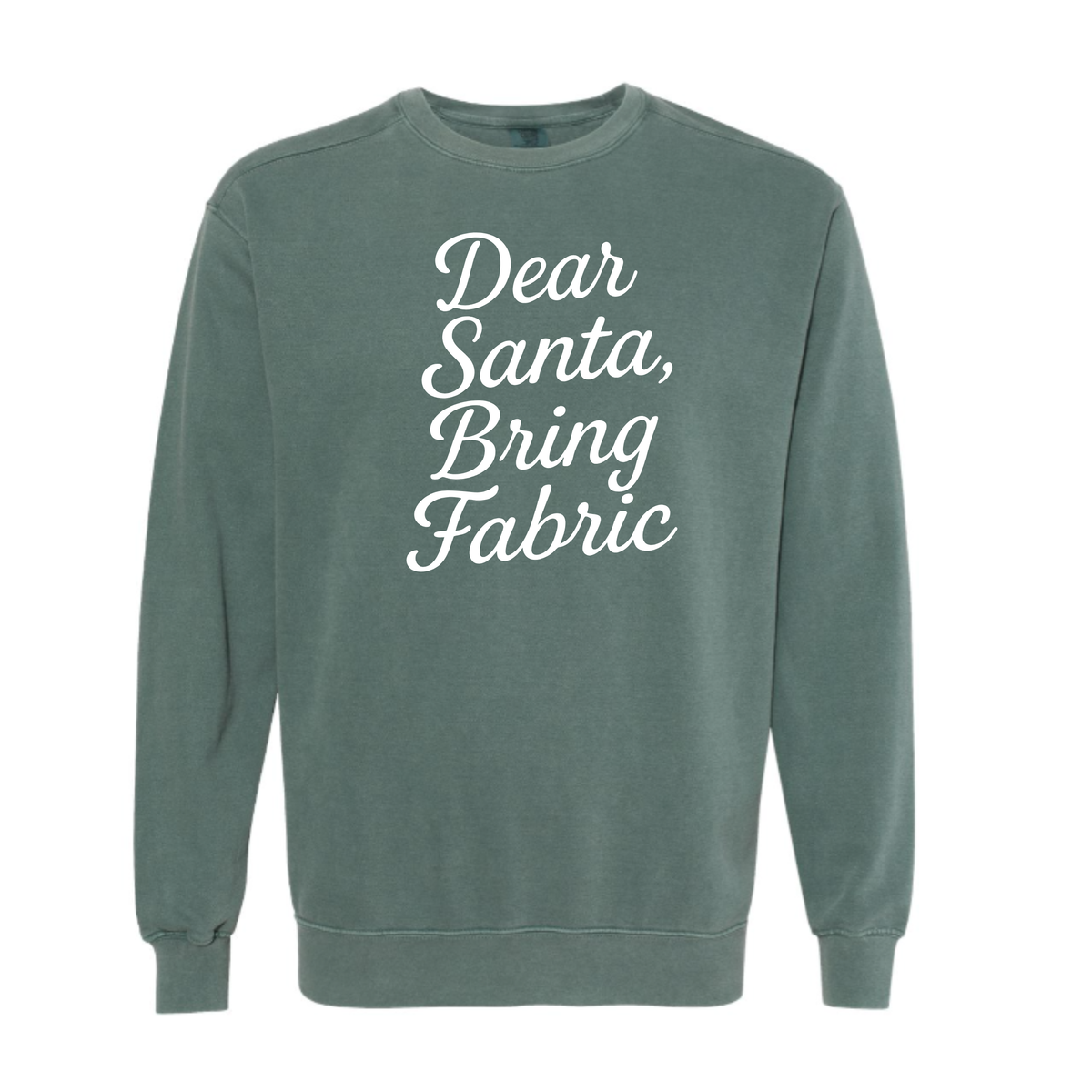 "Dear Santa, Bring Fabric" Vintage Crewneck Sweatshirt