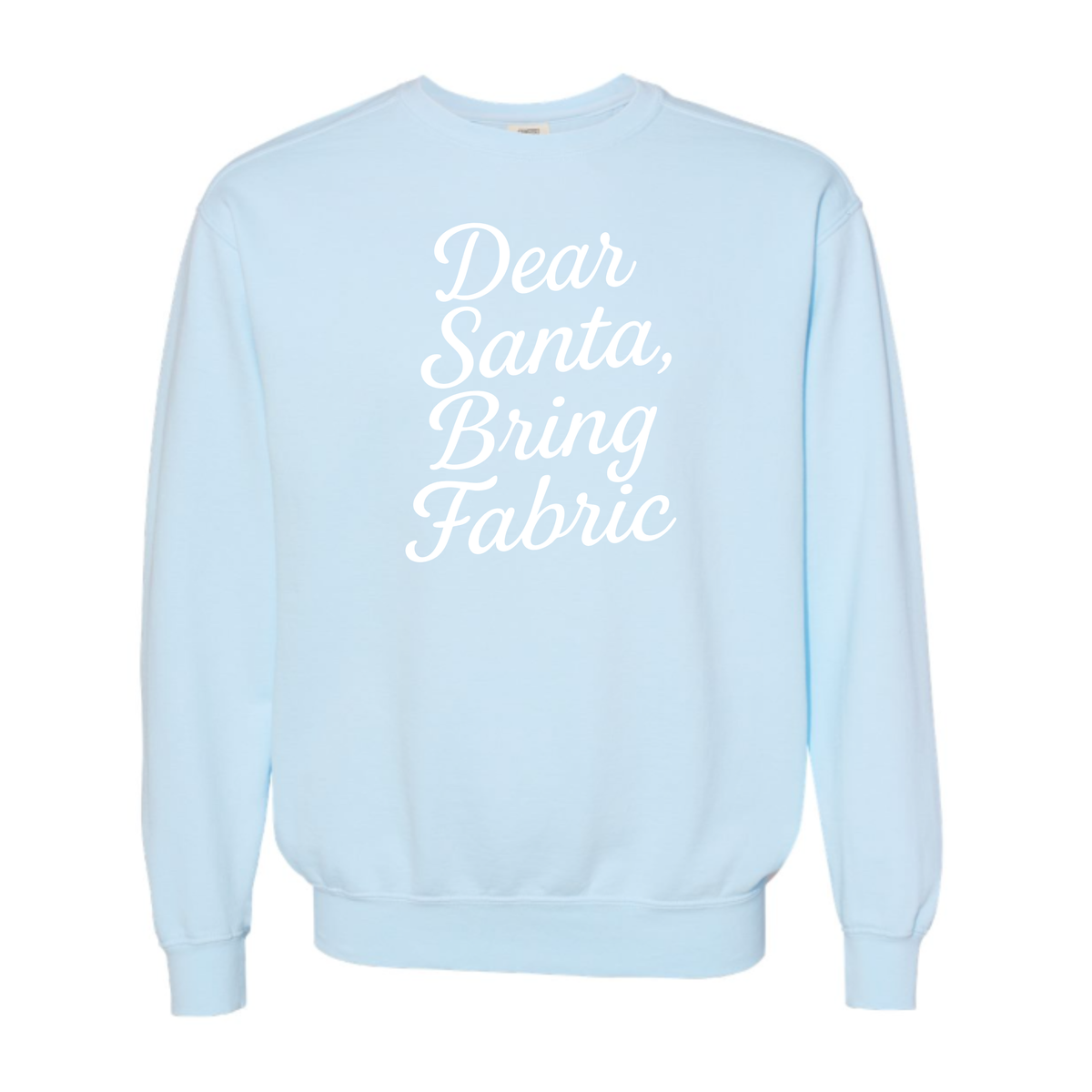 "Dear Santa, Bring Fabric" Vintage Crewneck Sweatshirt