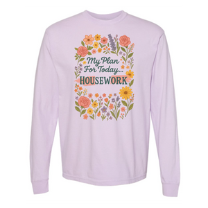 "HouSEWork" Heavyweight Long Sleeve Tee