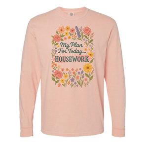 "HouSEWork" Heavyweight Long Sleeve Tee