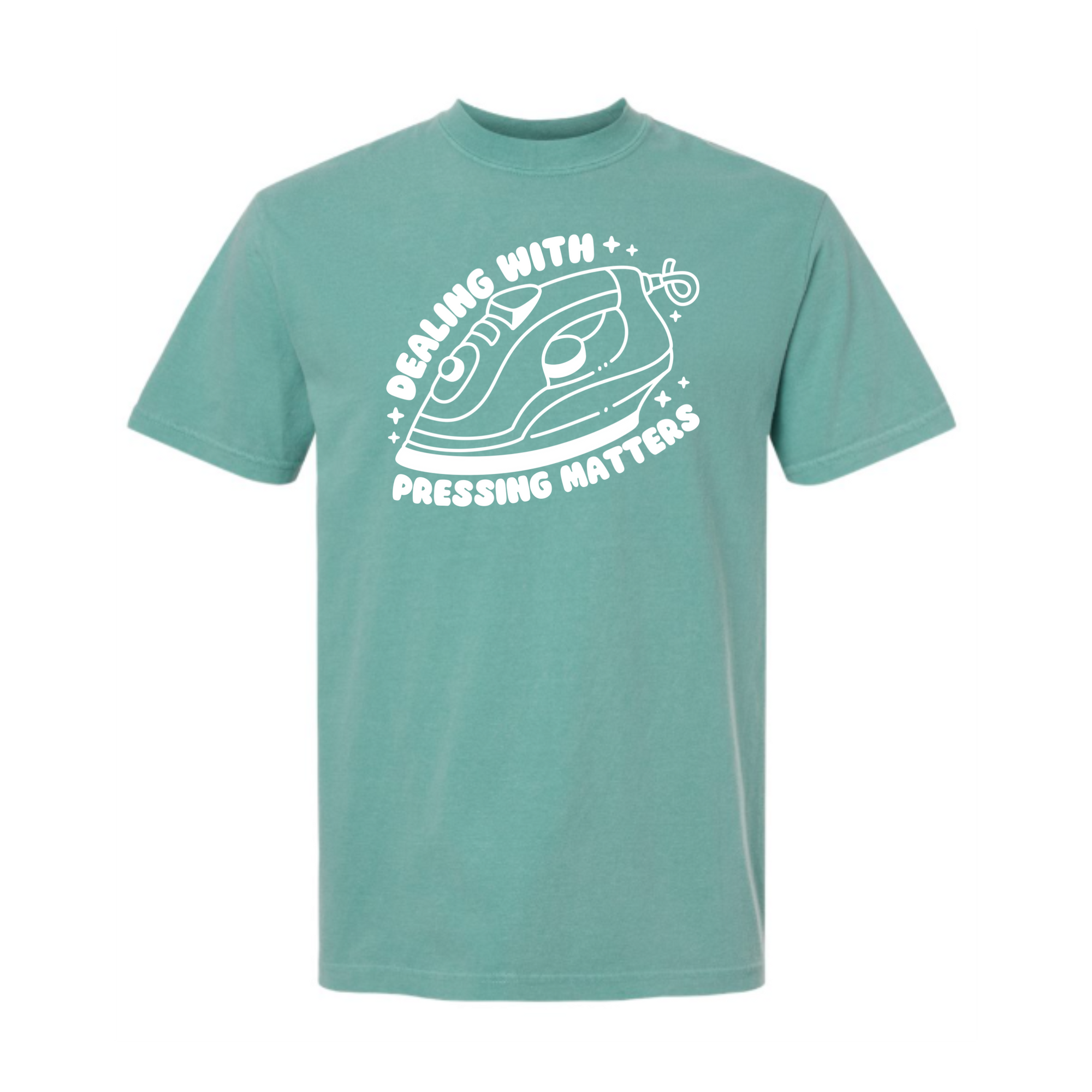 "Dealing With Pressing Matters" Heavyweight Tee