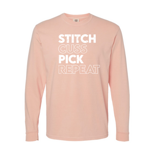 "Stitch, Cuss, Pick, Repeat" Heavyweight Long Sleeve Tee