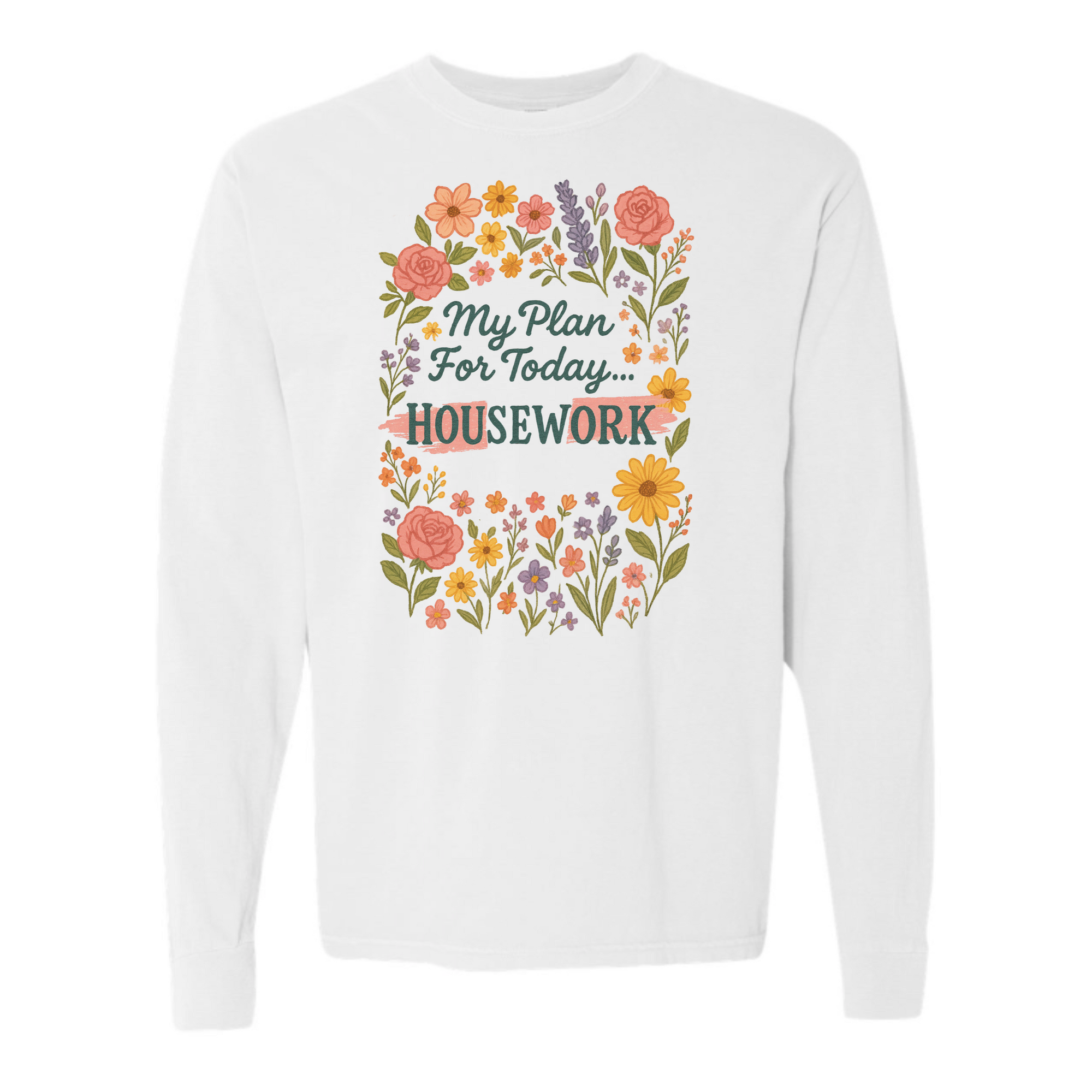 "HouSEWork" Heavyweight Long Sleeve Tee
