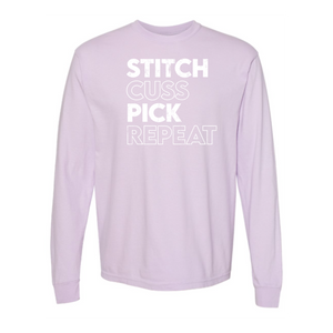 "Stitch, Cuss, Pick, Repeat" Heavyweight Long Sleeve Tee