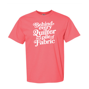 "Behind Every Quilter" Heavyweight Tee