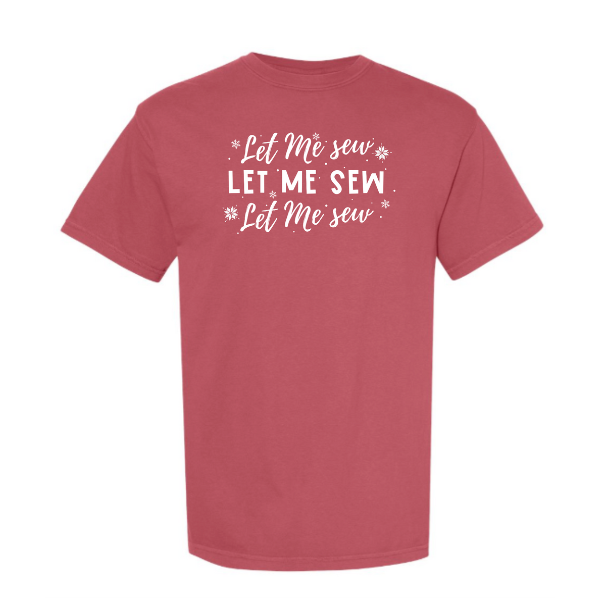 "Let Me Sew" Heavyweight Tee