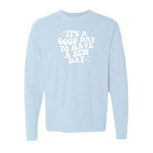 "Good Day" Heavyweight Long Sleeve Tee